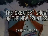 The Greatest Show on the New Frontier
